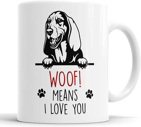 Basset Hound Mug Basset Hound Woof Means I Love You Mug