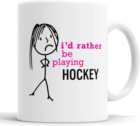 Ladies I'd Rather Be Playing Hockey Mug