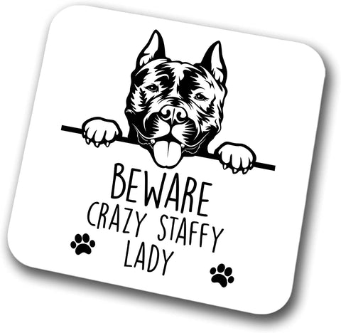 Staffy Beware Crazy Staffy Lady Coaster Pet Present Staffordshire Bull Terrier Dog Mum Dad Friend Joke Funny Gift  Birthday Christmas, Hardboard Coaster