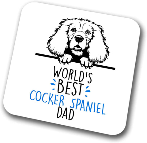 Cocker Spaniel World's Best Dad Coaster Dog Dad Cocker Spaniel Dad  Friend Funny Gift for Birthday Christmas, Cocker Spaniel Coaster