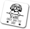 Shih Tzu Beware Crazy Shih Tzu Lady Coaster Pet Present Shih Tzu Dog Mum Dad Friend Joke Funny GiftBirthday Christmas, Hardboard Coaster