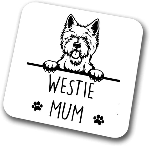 Westie Mum Coaster Pet Present West Highland Terrier Dog Mum Dad Friend Joke Funny Gift  Birthday Christmas, Hardboard Coaster