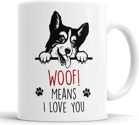 Welsh Corgi Woof Means I Love You Mug