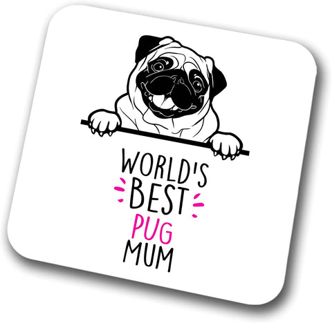 Pug World's Best Mum Coaster Dog Mum Pug Mum  Friend Funny Gift for Birthday Christmas, Pug Coaster