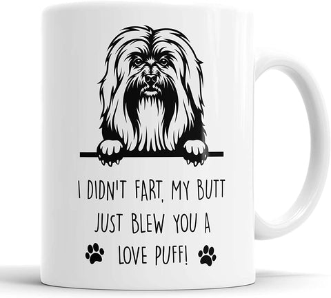 Havanese I Didn't Fart My Butt Just Blew You A Love Puff Mug