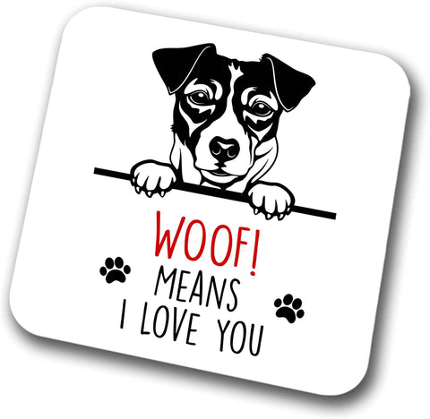 Jack Russell Woof Means I Love You Mum Dad Coaster Dog Dad Jack Russell Dad  Friend Funny Gift for Birthday Christmas, Jack Russell Mum Coaster