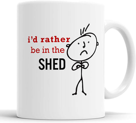 Mens I'd Rather Be in The Shed Mug