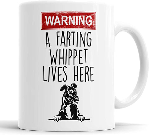 Warning A Farting Whippet Lives Here Mug