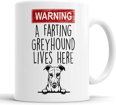 Warning A Farting Greyhound Lives Here Mug