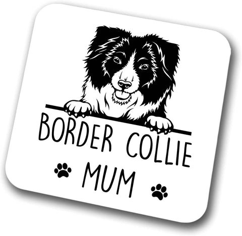 Border Collie Mum Coaster Pet Present Border Collie Dog Mum Dad Friend Joke Funny Gift  Birthday Christmas, Hardboard Coaster