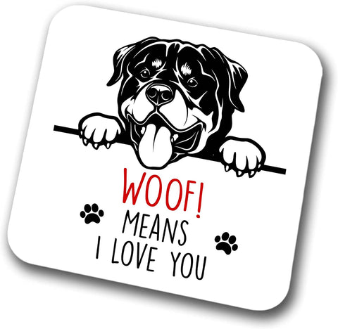 Rottweiler Woof Means I Love You Mum Dad Coaster Dog Dad Rottweiler Dad  Friend Funny Gift for Birthday Christmas, Rottweiler Mum Coaster