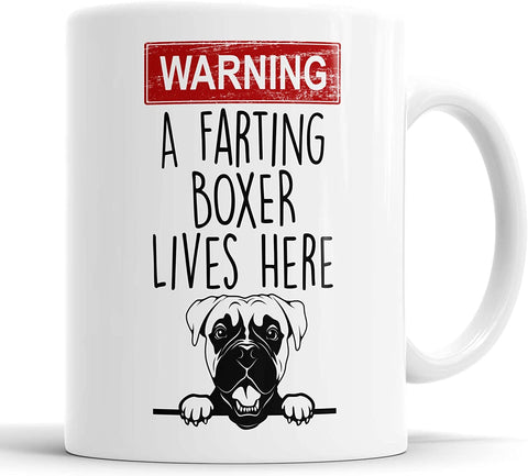 Boxer Mug Warning A Farting Boxer Lives Here Mug