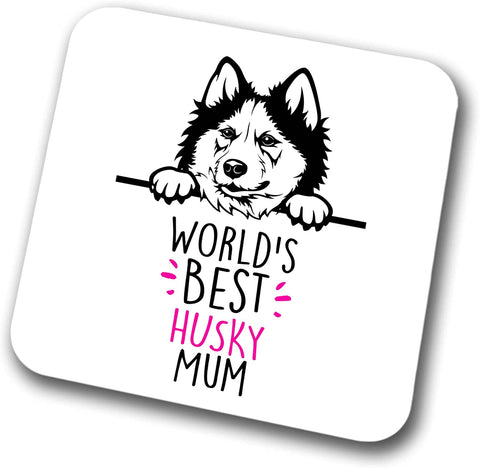Husky World's Best Mum Coaster Dog Mum Husky Mum  Friend Funny Gift for Birthday Christmas, Husky Coaster