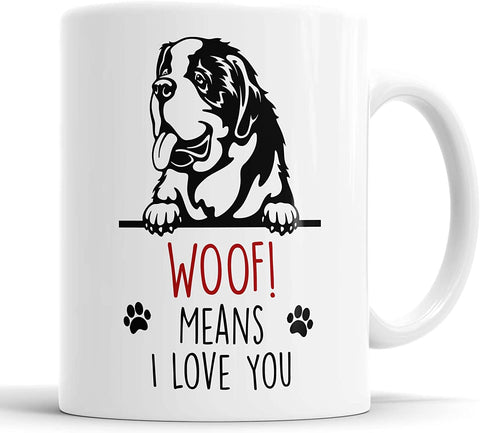St Bernard Woof Means I Love You Mug