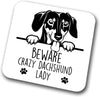 Dachshund Beware Crazy Dachshund Lady Coaster Pet Present Dachshund Dog Mum Dad Friend Joke Funny GiftBirthday Christmas, Hardboard Coaster