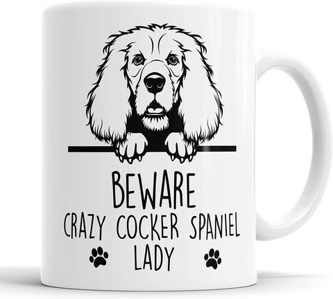 Cocker Spaniel Beware Crazy Cocker Spaniel Lady Mug