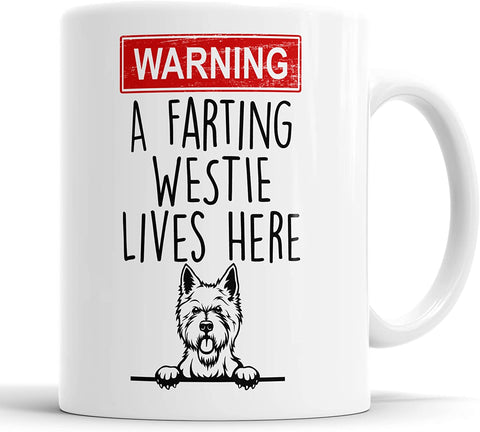 Westie Warning A Farting Lives Here Mug