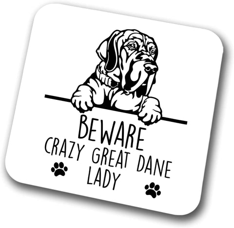 Great Dane Beware Crazy Great Dane Lady Coaster Pet Present Great Dane Dog Mum Dad Friend Joke Funny Gift  Birthday Christmas, Hardboard Coaster