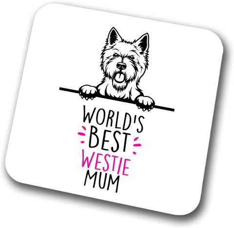 Westie World's Best Mum Coaster Dog Mum West Highland Terrier Mum  Friend Funny Gift for Birthday Christmas, Westie Coaster