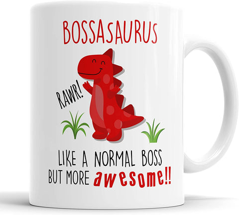 Bossasaurus Mug Boss Dinosaur