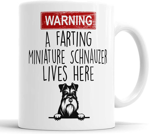 Warning A Farting Miniature Schnauzer Lives Here Mug