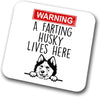 Husky Warning A Lives Here Mum Dad Coaster Dog Dad Husky DadFriend Funny Gift for Birthday Christmas, Husky Mum Coaster