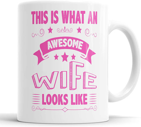 This Is What An Awesome Wife Looks Like Mug