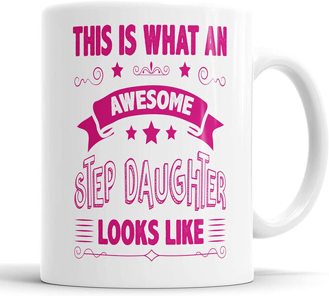 This Is What An Awesome Step Daughter Looks Like Mug