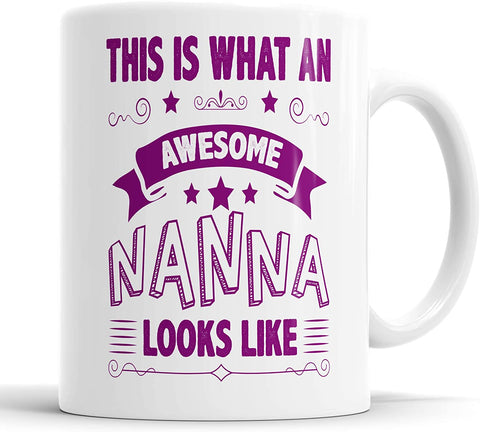 This Is What An Awesome Nanna Looks Like Mug