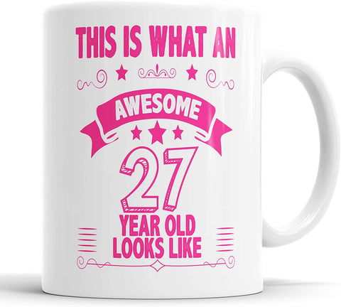 This is What an Awesome 27 Year Old Looks Like Mug  (Pink)