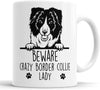 Border Collie Beware Crazy Border Collie Lady Mug