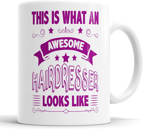 This Is What An Awesome Hairdresser Looks Like Mug