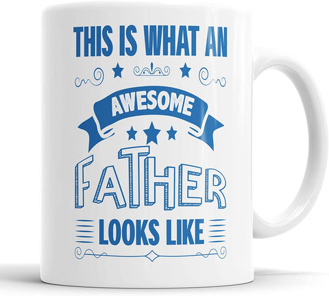 This Is What An Awesome Father Looks Like Mug