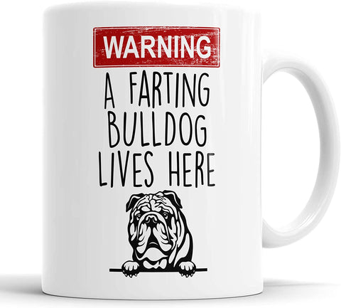 Bulldog Mug Warning A Farting Bulldog Lives Here Mug